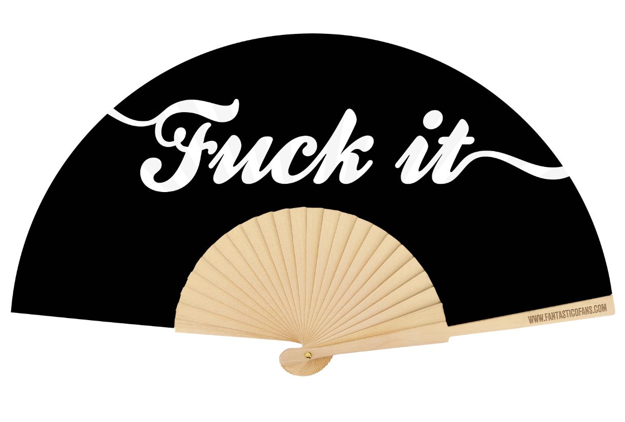 Fuck it script 23cm fan